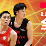 野球終わったらバスケっしょ。Bリーグ2021-2022シーズン開幕!ゴゴゴゴゴゴゴゴゴ……