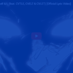 『会心の1曲を発見した。CVLTEの me, myself & I.』真夜中の独り言 #538